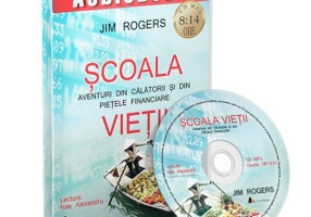 Scoala vietii. Audiobook - Jim Rogers