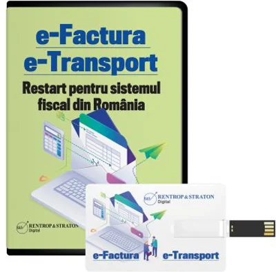 E-Factura. E-Transport. Restart pentru sistemul fiscal din Romania