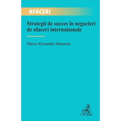 Strategii de succes in negocieri de afaceri internationale