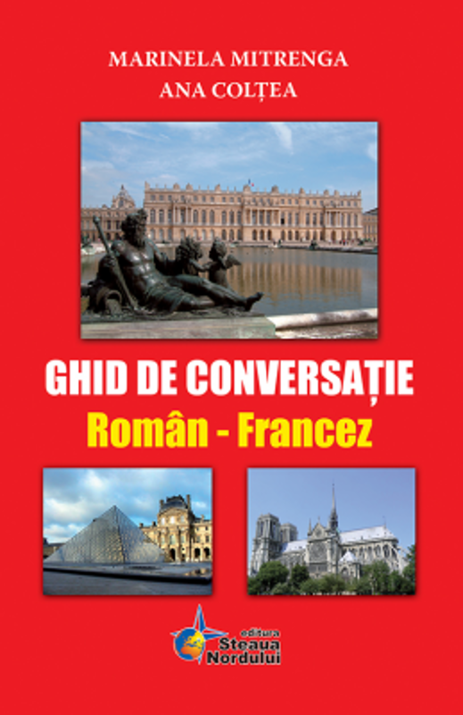 Ghid de conversatie Roman-Francez - Marinela Mitrenga