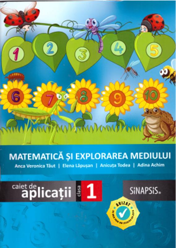 Matematica si explorarea mediului. Caiet de aplicatii pentru clasa 1