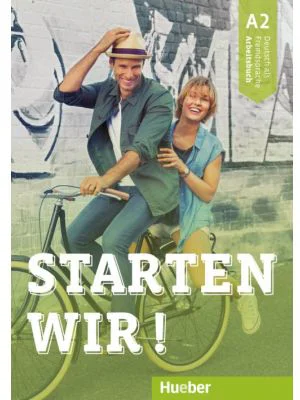 Starten wir! A2 Arbeitsbuch - Rolf Bruseke, Sinem Scheuerer
