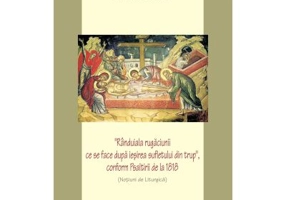 Randuiala rugaciunii ce se face dupa iesirea sufletului din trup, conform Psaltirii de la 1818 - Dr. Nicolae Preda
