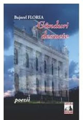Ganduri desuete - Bujorel Florea