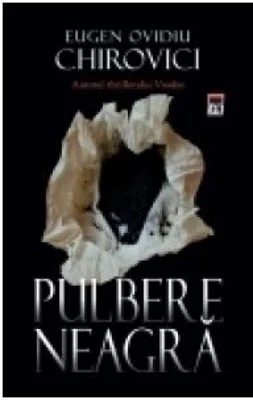 Pulbere neagra - Eugen Ovidiu Chirovici