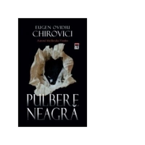 Pulbere neagra - Eugen Ovidiu Chirovici