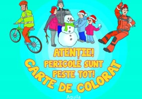 Atentie! Pericole sunt peste tot. Carte de colorat