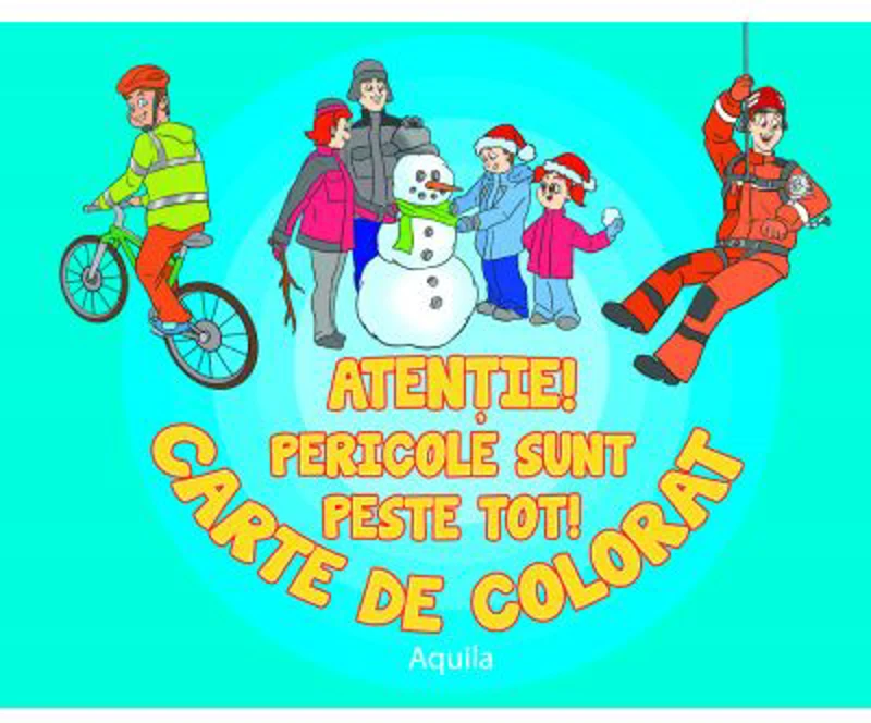 Atentie! Pericole sunt peste tot. Carte de colorat