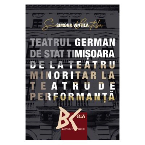 TGST - de la teatru minoritar la teatru de performanta - Simona Vintila