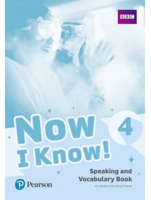 Now I Know! 4 Speaking and Vocabulary Book