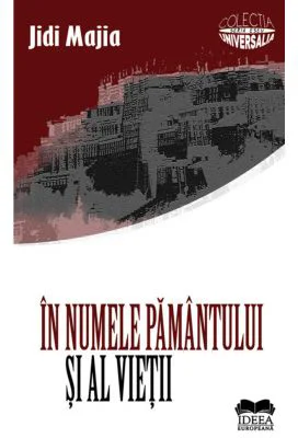 In numele pamantului si al vietii - Jidi Majia