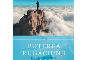 Puterea rugaciunii de a invinge frica - Stormie Omartian