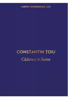 Caderea in lume. Editia a V-a