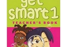 Get Smart 1 Teacher's book British Ed. - H. Q. Mitchell, Marileni Malkogianni