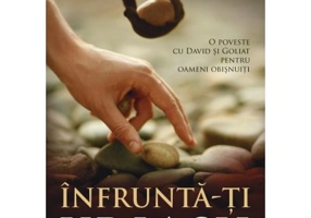 Infrunta-ti uriasii - Max Lucado