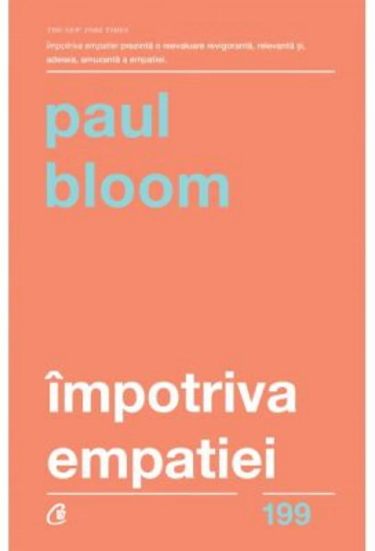 Impotriva empatiei - Paul Bloom