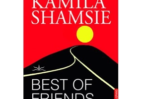 Best of friends - Kamila Shamsie