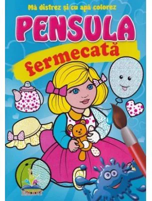 Pensula fermecata. Papusica