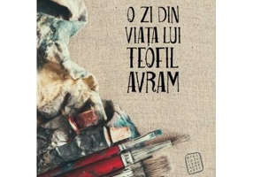 O zi din viata lui Teofil Avram - Viorel Savin