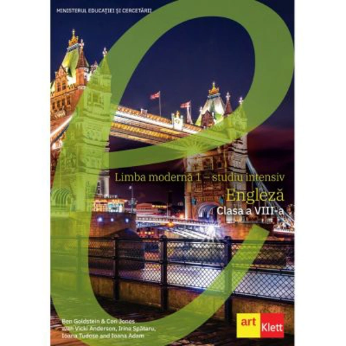 Limba Engleza L1 studiu intensiv pentru clasa a 8-a. Cambridge - Ben Goldstein, Vicki Anderson
