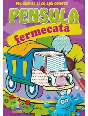 Pensula fermecata. Camionul