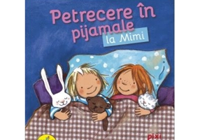 Petrecere in pijamale la Mimi - Miriam Cordes