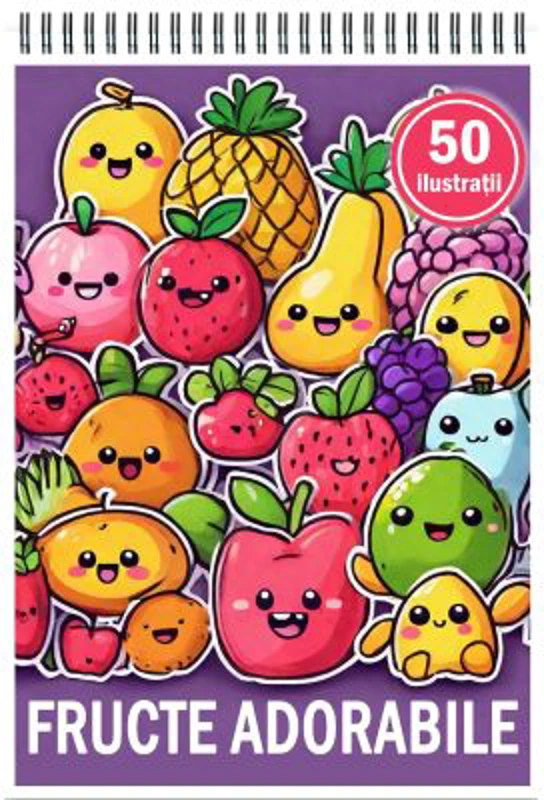Carte de colorat, 50 de ilustratii, Fructe Adorabile