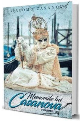 Memoriile lui Casanova. Vol. 2