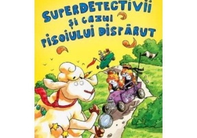 Superdetectivii si cazul pisoiului disparut - Ann-Katrin Heger, Dominik Rupp