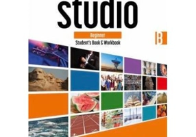 STUDIO Beginner Student’s Book & Workbook B