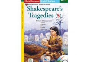 Graded Reader Shakespeare Tragedies with mp3 CD Level B1. 2 British English. Retold - William Shakespeare
