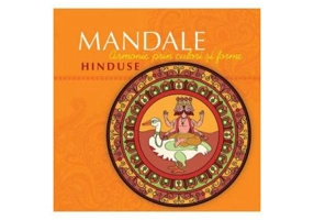 Mandale hinduse. Armonie prin culori si forme - Pedro Gomez Carrizo