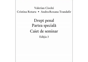 Drept penal. Partea speciala. Caiet de seminar. Editia 3