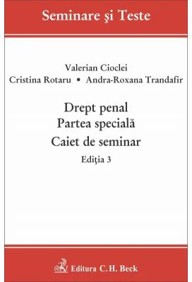 Drept penal. Partea speciala. Caiet de seminar. Editia 3