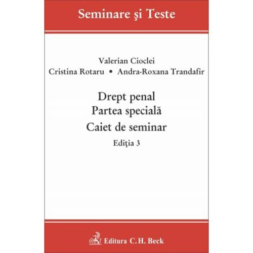 Drept penal. Partea speciala. Caiet de seminar. Editia 3