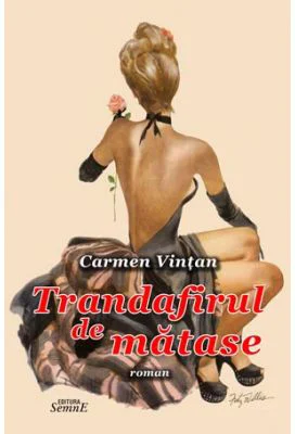 Trandafirul de matase - Carmen Vintan