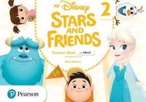 My Disney Stars and Friends 2 Teacher's Book with eBook and Digital Resources - Mary Roulston