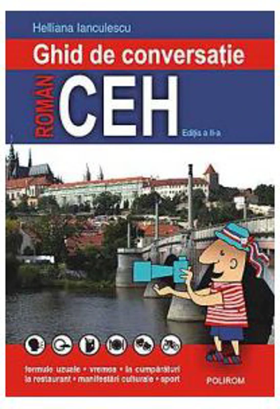 Ghid de conversatie roman-ceh - Helliana Ianculescu
