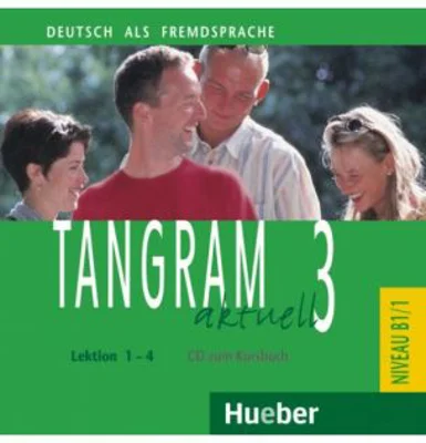 Tangram aktuell 3, Lektion 1-4, CD zum Kursbuch