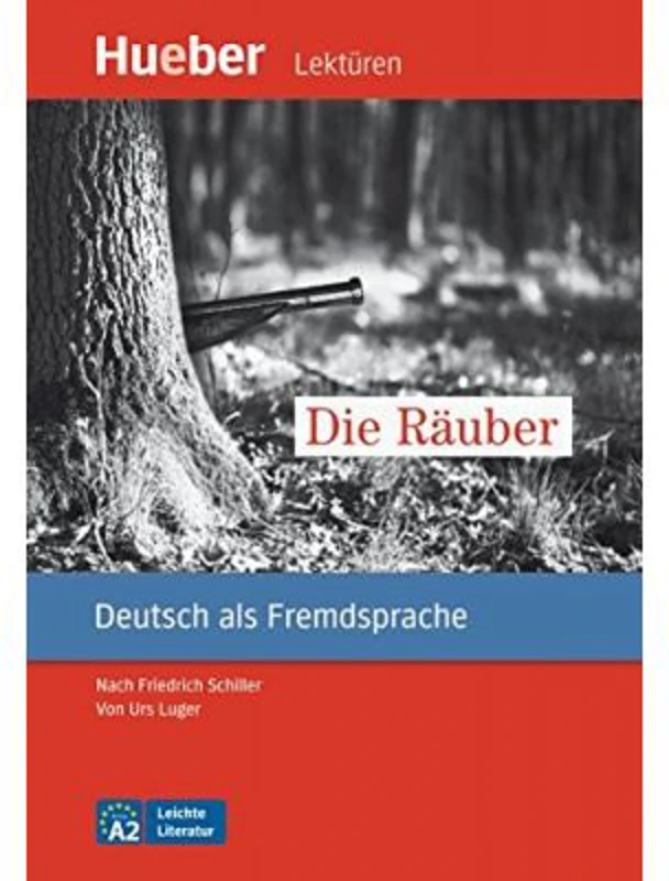 Die Rauber, Leseheft - Urs Luger