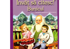 Invat sa citesc. Nivelul 2. Bunicul - Barbu Stefanescu Delavrancea