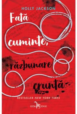 Fata cuminte, razbunare crunta. Al doilea volum seria Crima perfecta - Holly Jackson