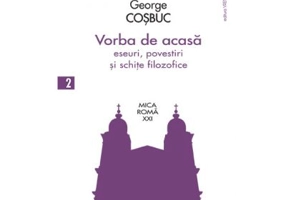 Vorba de acasa - George Cosbuc