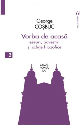 Vorba de acasa - George Cosbuc