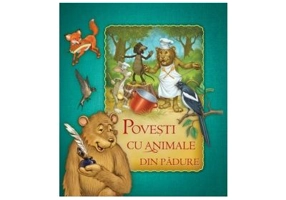 Povesti cu animale din padure