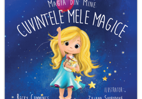 Magia din mine. Cuvintele mele magice - Becky Cummings