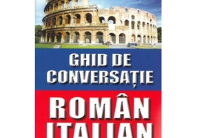 Ghid de conversatie Roman-Italian - Florin Savu