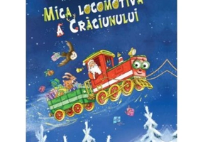 Mica locomotiva a Craciunului - Anna Ruhe