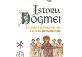 Istoria Dogmei. Introducere in doctrinele crestine fundamentale - Grundriss der Dogmengeschichte
