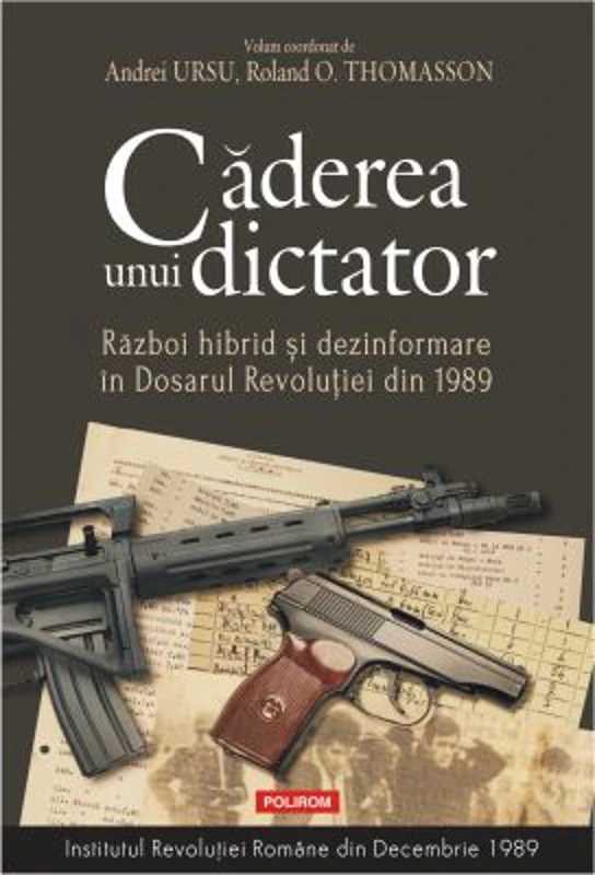 Caderea unui dictator - Andrei Ursu, Roland O. Thomasson